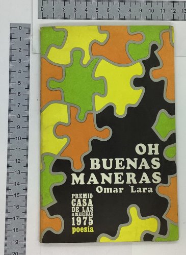 Omar Lara. Oh Buenas Maneras, Havana, 1975. ZLO000125