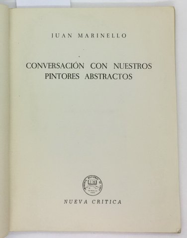 Juan Marinello. Conversacion con nuestros pintores abstractos. ZLO000482