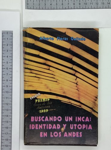Buscando un inca: identidad y utopia en los andes ZLO000171