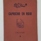 Carlos Felipe. Capricho En Rojo. ZLO000283