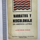 Jaime Mejia Duque. Narrativa y neocoloniaje en America Latina ZLO000073