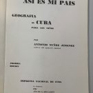 Asi es mi pais: geografia de Cuba para los ninos ZLO000406 Asi es mi pais: geografia de Cuba para los ninos ZLO000406