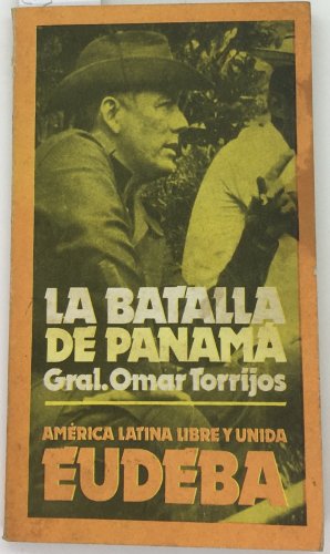 Carl Omar Torrijos. La Batalia de Panama, Buenos Aires, 1973. ZLO000420
