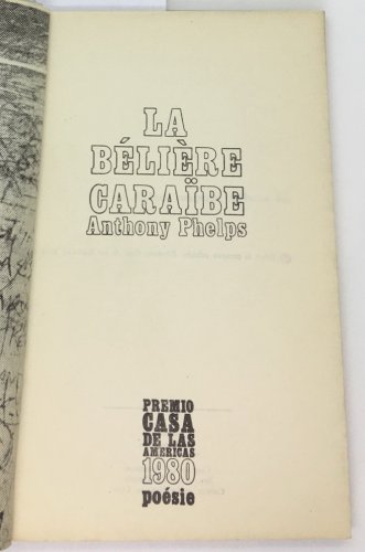 Anthony Phelps. La beliere caraibe, La Habana, 1980. ZLO000537