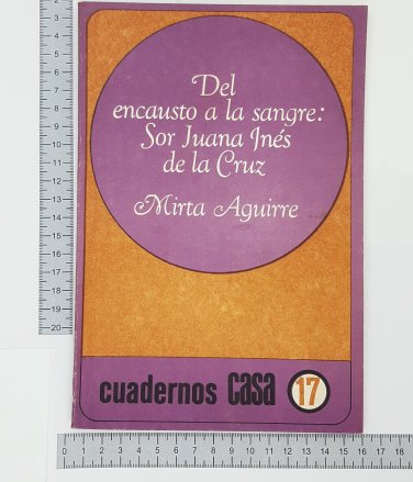 Del encausto a la sangre: Sor Juana Ines de la Cruz ZLO000054
