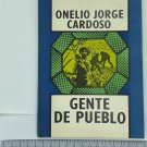 Onelio Jorge Cardoso. Gente de pueblo, Habana, 1980. ZLO000079