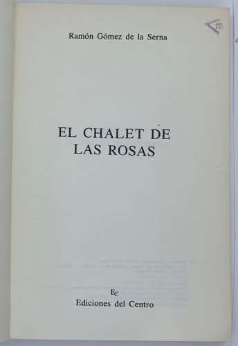 Ramon Gomez de la Serna. El Chalet de las Rosas, Madrid, 1975. ZLO000446