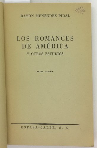 Ramon Menedez Pidal. Los Romances de America Y Otros Estudios. ZLO000454
