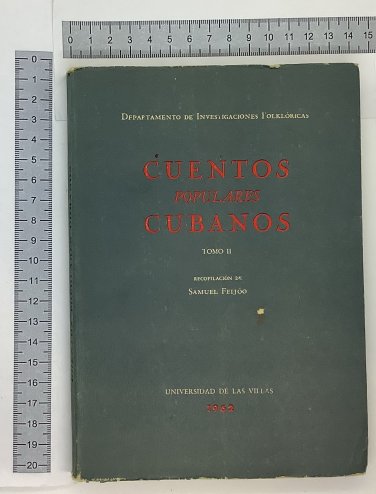Cuentos populas Cubanos. Tomo II, Havana, 1962. ZLO000142