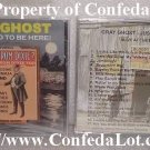 Gray Ghost CD - Just Proud To Be Here CD - Recorded Live NEW Confederate Civil War