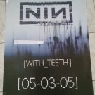 NIN PROMO ORIGINAL 18 X 24 INCHES 2005 POSTER!! VERY RARE!! ONE ONLY!!