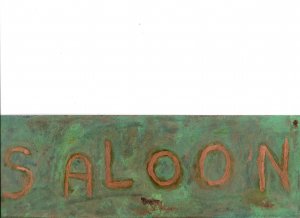 Copper SALOON sign 4" x 12"