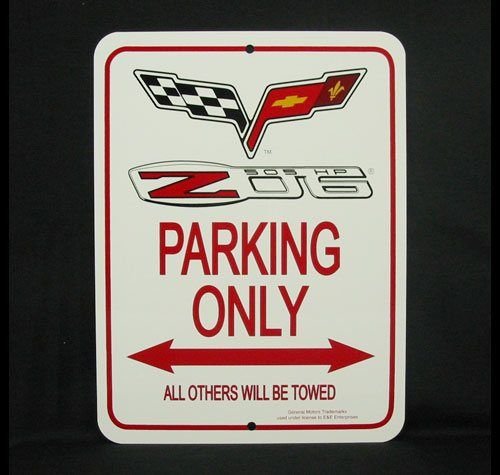 C6 Z06 2005 - Present Corvette Parking Only Sign