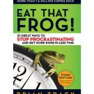 Eat That Frog! : 21 Great Ways to Stop Procrastinating and Get More Done in Less