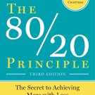 The 80/20 Principle The Secret Of Achieving More With Less by Richard Koch