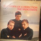 THE SPOKESMEN The Dawn Of Correction LP DECCA DL 4712 MONO PROMO 1965