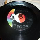The Johnny Mann Singers - "Cinnamint Shuffle (Mexican Shuffle)' / "Rovin' Gambler"