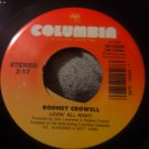 Rodney Crowell - "Lovin' All Night Long"/"I Didn't Know I Could Lose You"