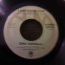 Gino Vannelli - "I Just Wanna Stop"/"The Surest Things Can Change"