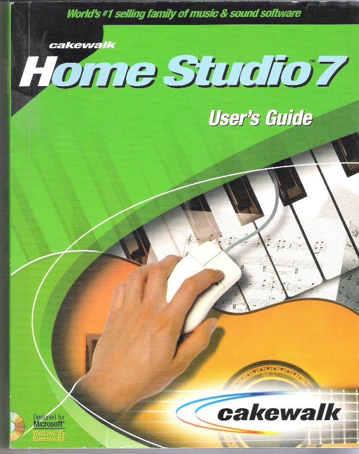 Cakewalk Home Studio 7 Users Guide