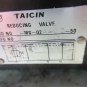 TAICIN REDUCING VALVE MOD NO -MG-02A-03-50 EACH ONE DAIKIN WARRANTY