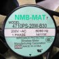 NMB-MAT 7 FAN UNIT 4710PS-20W-B30 200V AC 50/60HZ WARRANTY EACH 1