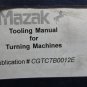 MAZAK CNC MACHINE TOOLING MANUAL FOR TURNING MACHINE CGTCTB0012E