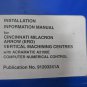 CINCINNATI 1000 INSTALLATION INFORMATION MANUAL ERO 91203241A ACRAMATIC A2100E