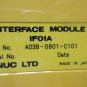 FANUC INTERFACE MODULE IFO1A A03B-0801-C101  WARRANTY