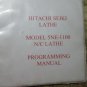 HITACHI SEIKI 5NE-1100 CNC LATHE PROGRAMMING MANUAL PART 1 6-1980