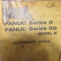 FANUC SERIES 0 SERIES 00 MODEL B MAINTENANCE MANUAL B-60125E/02