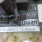 NACHI DAIHEN CIRCUIT BOARD C 16-17103290 L8800F L8800F07 UM213F