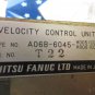 FUJITSU FANUC VELOCITY CONTROL A06B-6045-H005 H006 T22 A20B-0007-0360 EACH 1
