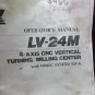 WASINO LV-24MA TURNING MILLING OPERATOR'S MANUAL W/ FANUC SYSTEM 10T-A