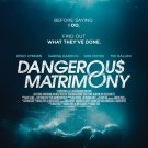 Dangerous Matrimony ~ (Dvd 2018) ~ Emily O'Brian ~ Sabina Gadecki ~