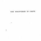 The discoveries in Crete The discoveries in Crete