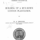 Building up a run-down cotton plantation Building up a run-down cotton plantation