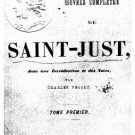 Oeuvres completes de Saint - Just Oeuvres completes de Saint - Just