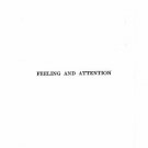 Lectures on the elemental psychology of feeling and attention Lectures on the elemental psychology of feeling and attention