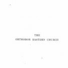 The orthodox eastern church The orthodox eastern church