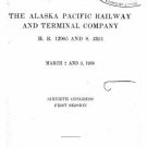 The Alaska Pacific Railway and Terminal Company The Alaska Pacific Railway and Terminal Company