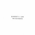 Robert E. Lee, the southerner