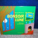 Bonsoir Lune by Margaret Wise brown