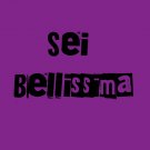Italian Poster "Sei bellissima"
