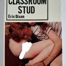 CLASSROOM STUD by Eric Dixon PARISIAN PRESS P506 Erotic Fiction RARE