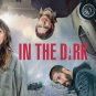 In The Dark - Complete Series