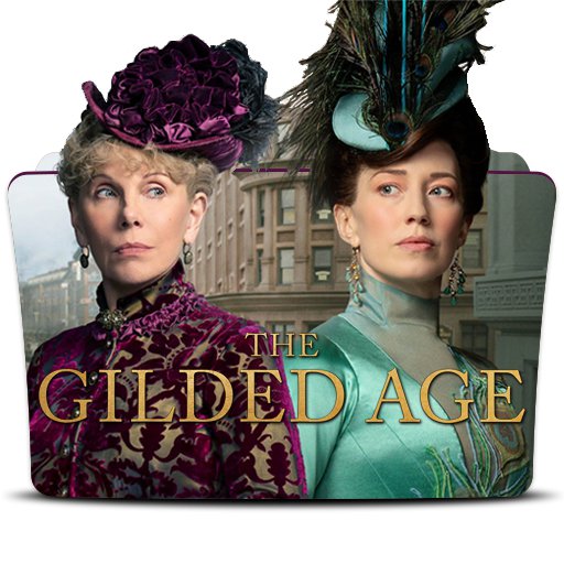 The Gilded Age - Complete Series
