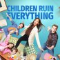 Children Ruin Everything - Complete Series