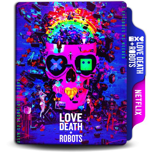 Love, Death & Robots - Complete Series