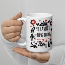 You're my favorite thing to do